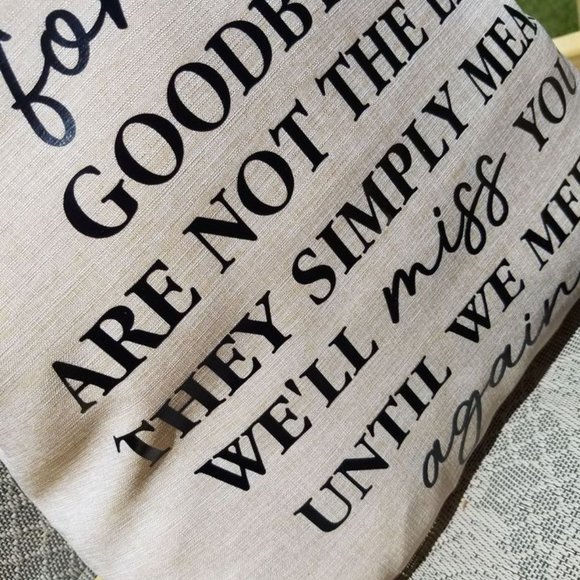 Goodbyes are not forever Pillow Cover - Picture 4 of 4